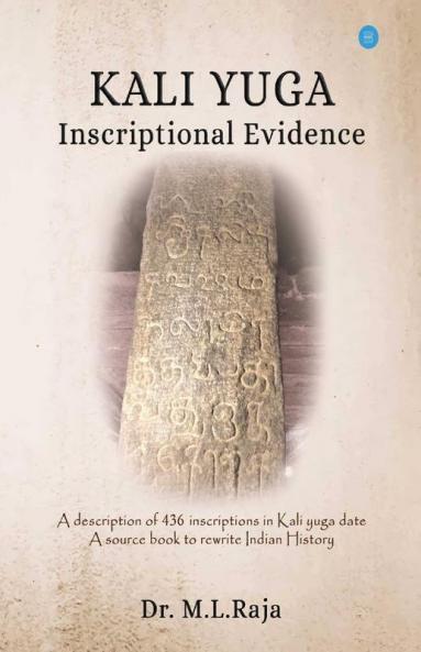 Kali Yuga Inscriptional Evidence