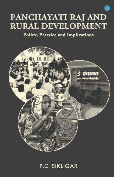 Panchayati Raj & Rural Development: Policy Practice & Implication