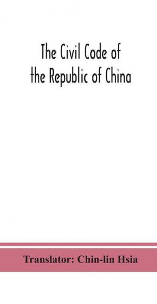 The Civil code of the republic of China