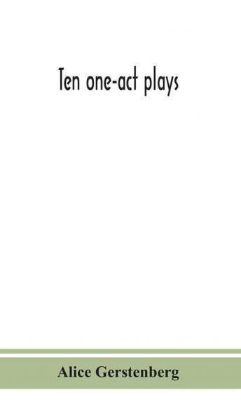 Ten one-act plays