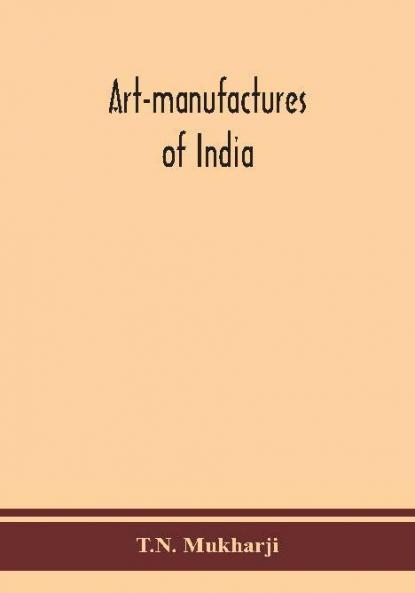 Art-manufactures of India