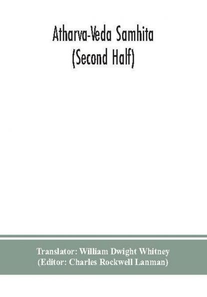 Atharva-Veda samhita (Second Half)