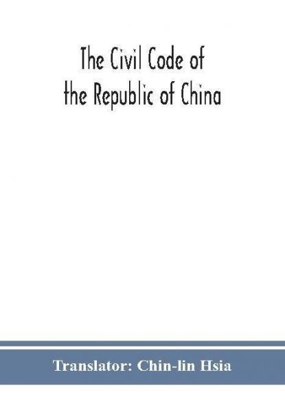 The Civil code of the republic of China