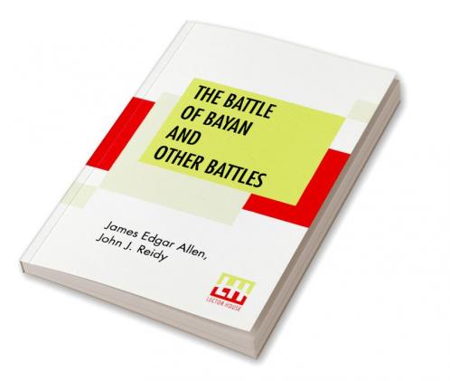 The Battle Of Bayan And Other Battles