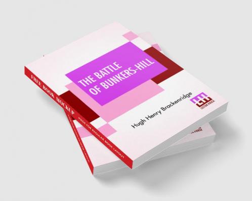 The Battle Of Bunkers-Hill