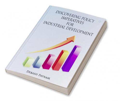 Discovering Policy Imperatives in Industrial Development