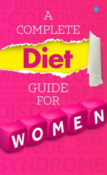A Complete Diet Guide For Women
