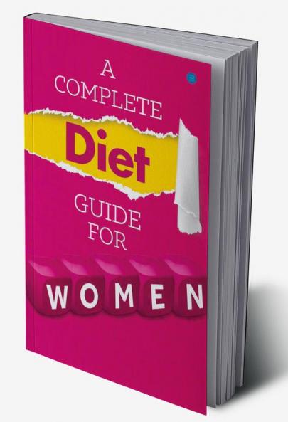 A Complete Diet Guide For Women