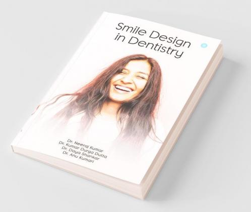 Smile Design In Dentistry