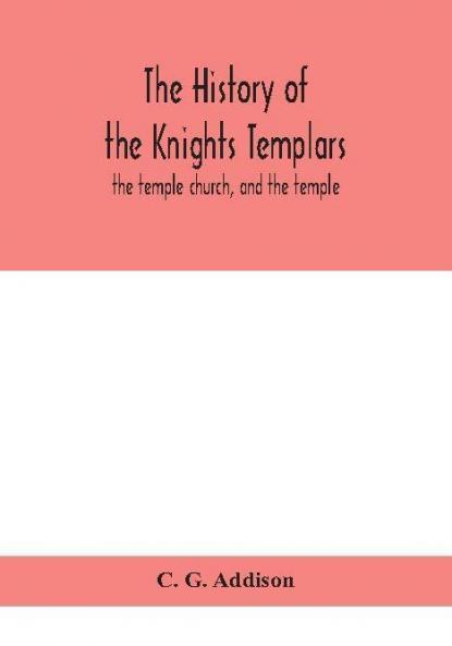 The history of the Knights Templars