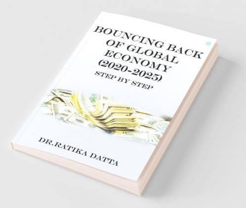 Bouncing Back Of Global Economy (2020-2025)