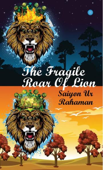 The fragile roar of the lion