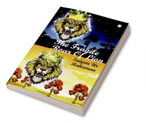 The fragile roar of the lion