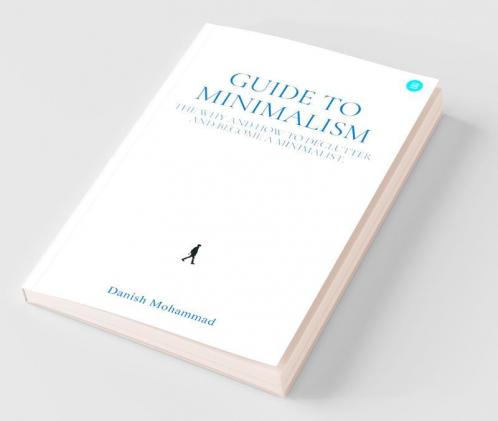 Guide To Minimalism