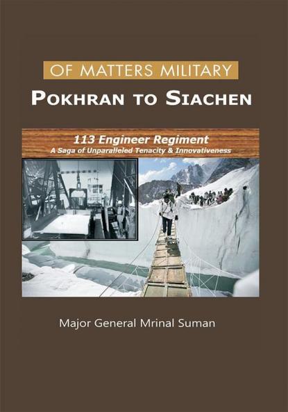 Of Matters Military - Pokhran to Siachen