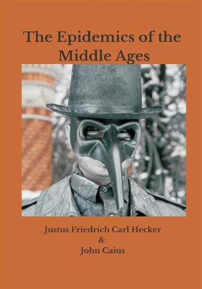 The Epidemics of the Middle Ages