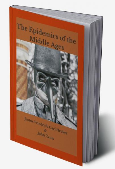 The Epidemics of the Middle Ages