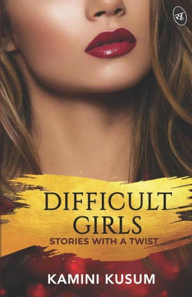 Difficult Girls