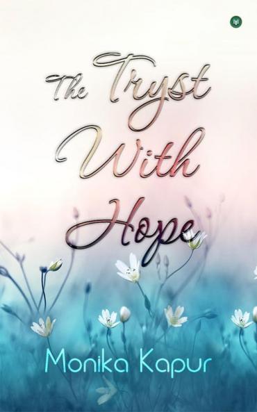 The tryst with hope