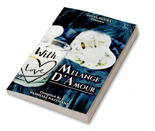 MELANGE D'AMOUR