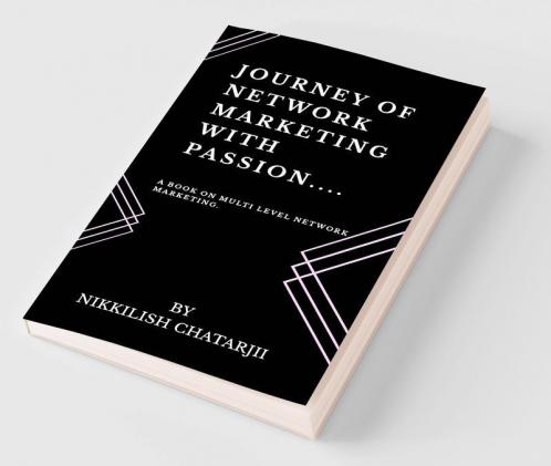 Journey of network marketing with passion....