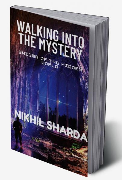 Walking into the Mystery