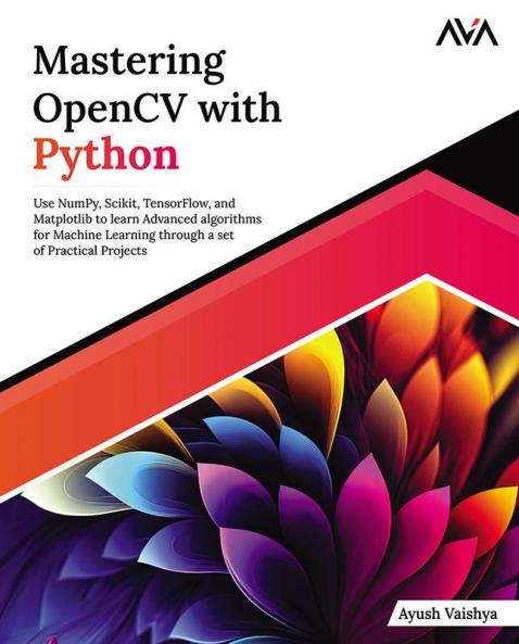 Mastering OpenCV with Python