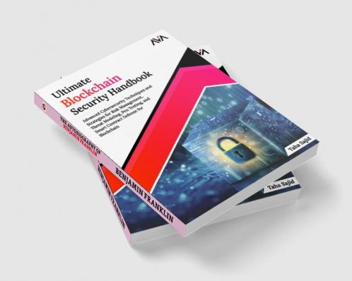 Ultimate Blockchain Security Handbook