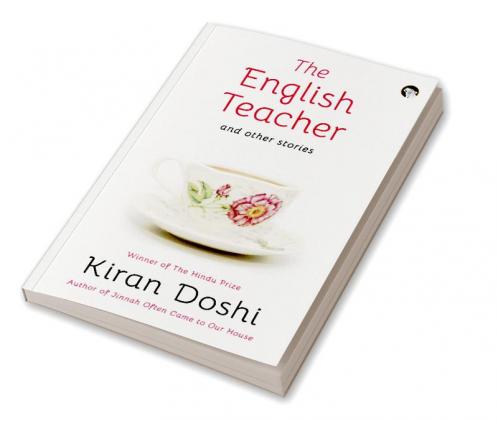 THE ENGLISH TEACHER AND OTHER STORIES
