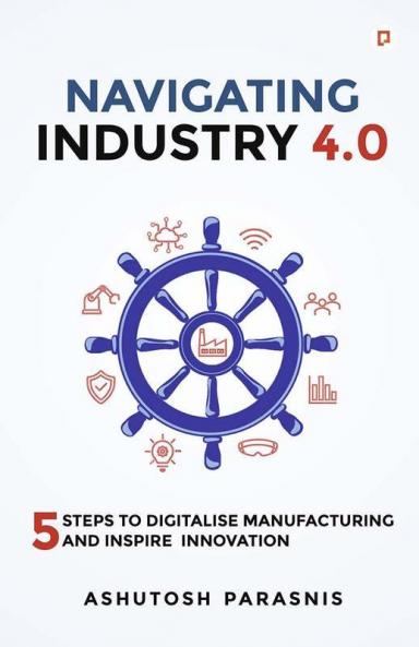Navigating Industry 4.0