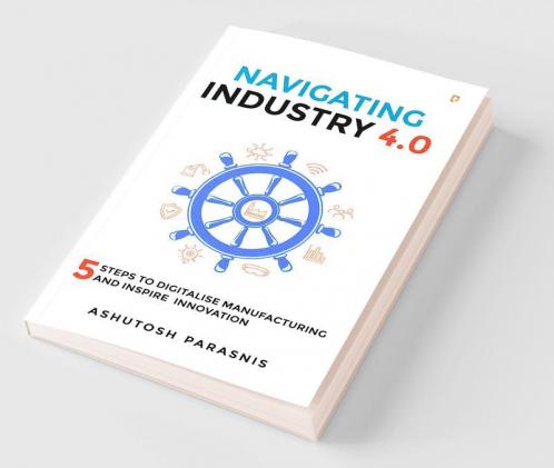 Navigating Industry 4.0