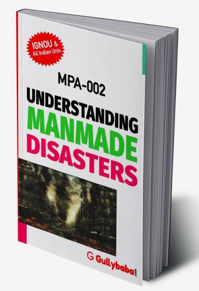 MPA-002 UNDERSTANDING MANMADE DISASTERS