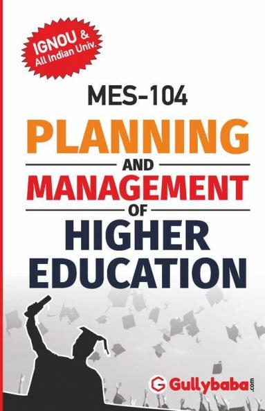 MES-104 PLANNING AND MANAGEMENT OF HIGHER EDUCATION