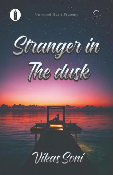 Stranger In The Dusk