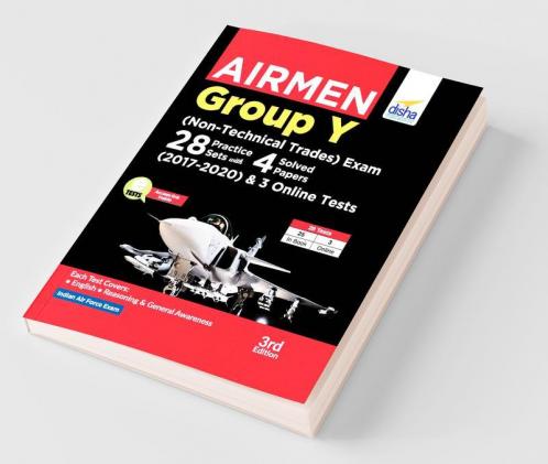 Airmen Group Y (Non-Technical Trades) Exam 28 Practice Sets with 4 Solved Papers (2017 - 2020) & 3 Online Tests 3rd Edition