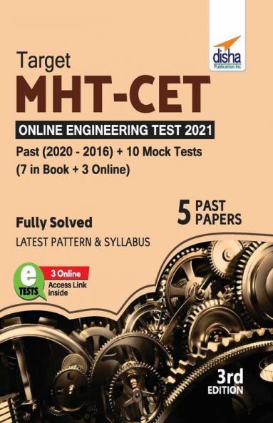 TARGET MHT-CET Online Engineering Test 2021 - Past (2020 - 2016) + 10 Mock Tests (7 in Book + 3 Online) 3rd Edition