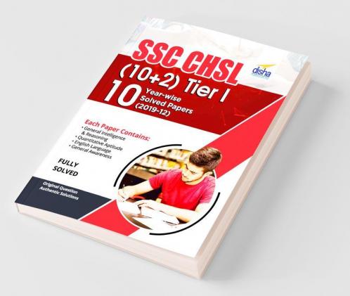 SSC - CHSL (10+2) Tier I - 10 Year-wise Solved Papers (2019-12) 2nd Edition