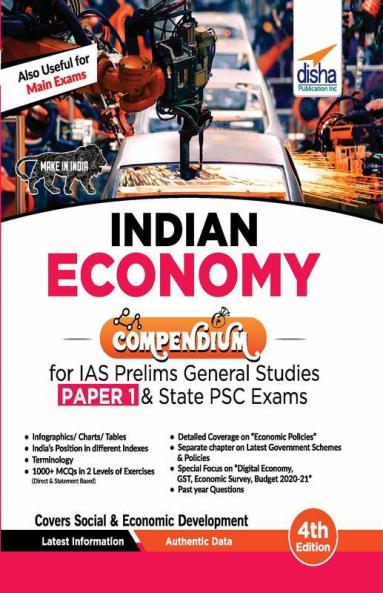 Indian Economy Compendium for IAS Prelims General Studies Paper 1 & State PSC Exams 4th Edition