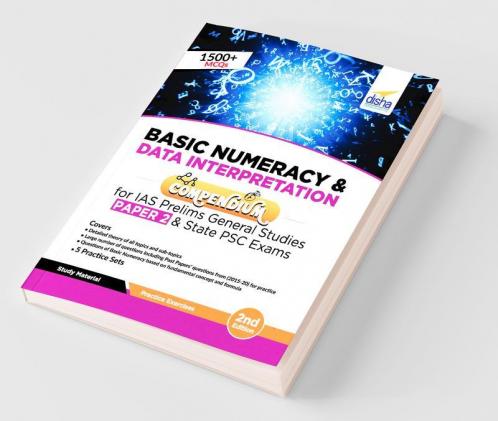 Basic Numeracy & Data Interpretation Compendium for IAS Prelims General Studies Paper 2 & State PSC Exams 2nd Edition