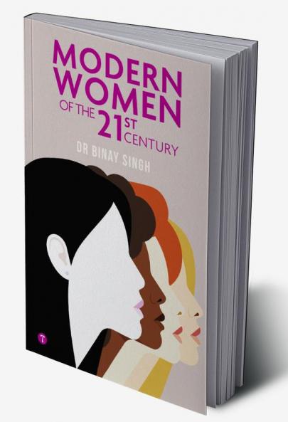 MODERN WOMEN OF THE 21ST CENTURY