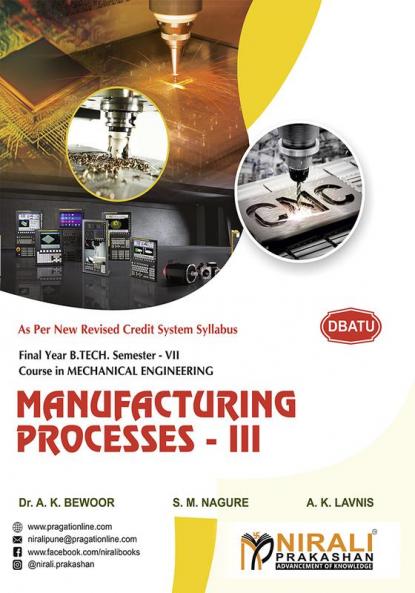 Final Year B.Tech. Semester 7 MANUFACTURING PROCESSES-III