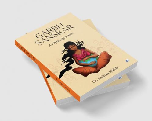 Garbh Sanskar: A Pilgrimage Within