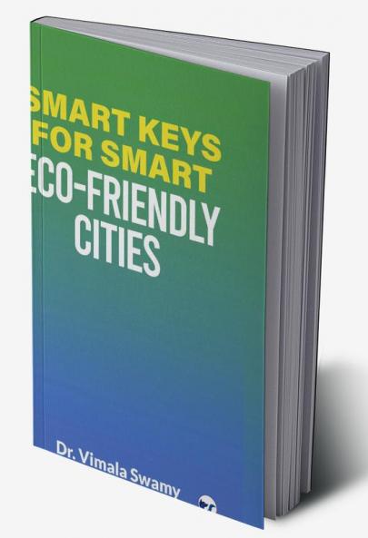 Smart Keys for Smart Eco-friendly Cities