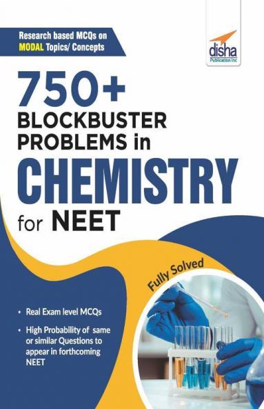 750+ Blockbuster Problems in Chemistry for NEET