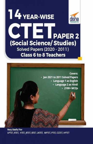 14 YEAR-WISE CTET Paper 2 (Social Science/ Studies) Solved Papers (2011 - 2020) - 3rd English Edition