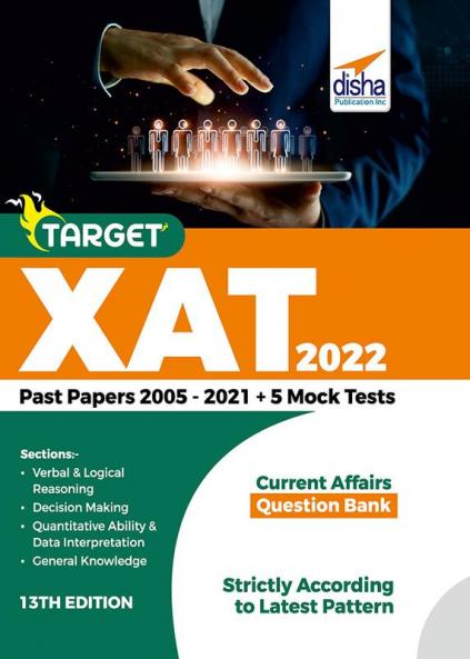 Target XAT 2022 (Past Papers 2005 - 2021 + 5 Mock Tests) 13th Edition