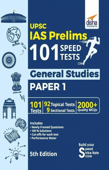 UPSC IAS Prelims 101 Speed Tests for General Studies Paper 1 - 5th Edition