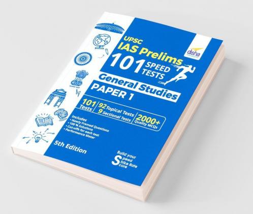 UPSC IAS Prelims 101 Speed Tests for General Studies Paper 1 - 5th Edition