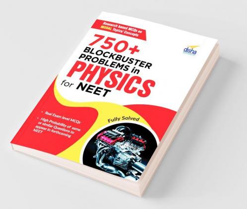 750+ Blockbuster Problems in Physics for NEET