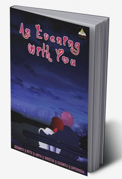 AN EVENING WITH YOU